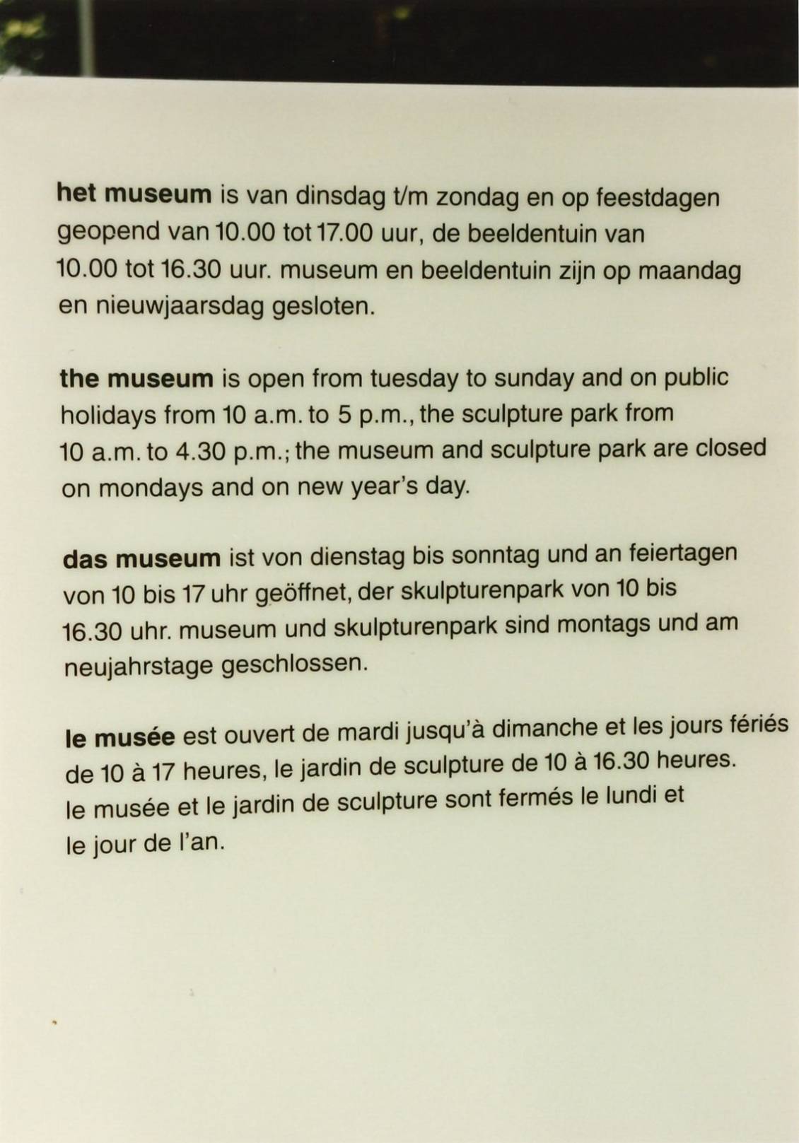 New opening hours sculpture garden, 1995